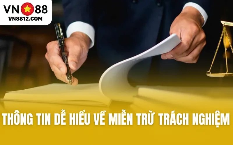 Thông tin dễ hiểu về miễn trách nghiệm